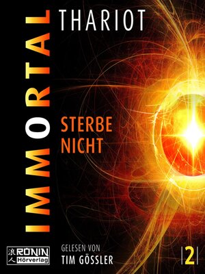 cover image of Immortal--Sterbe nicht
